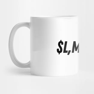 $L,MA0.00 Funny Money Pun Design Mug